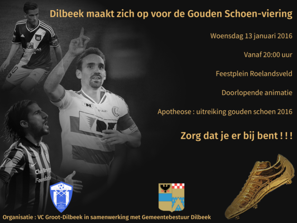 Dilbeek maakt zich op voor Gouden Schoen 2016 !